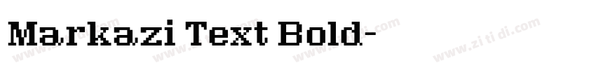 Markazi Text Bold字体转换 Markazi Text Bold字体转换
